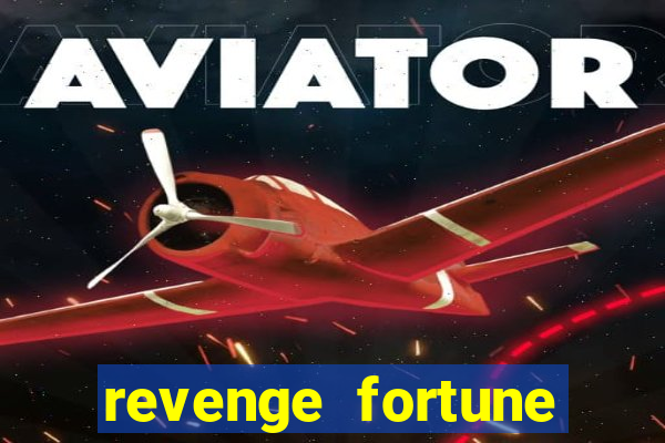 revenge fortune tiger 2