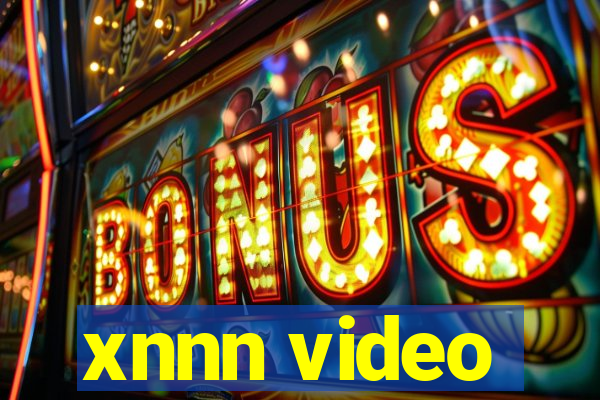 xnnn video