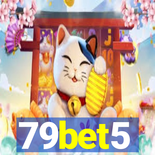79bet5