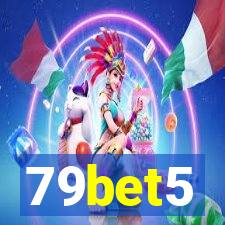 79bet5
