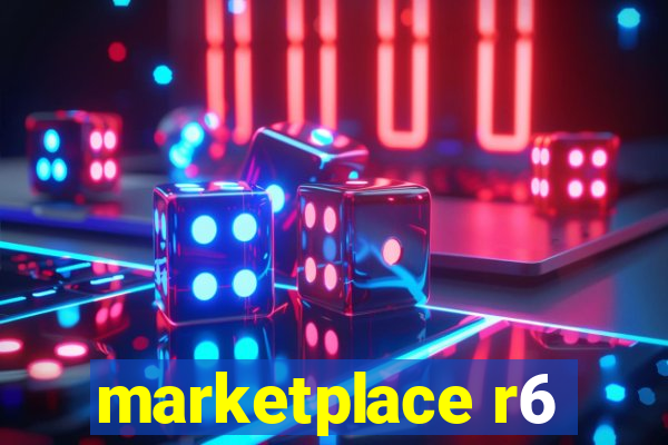 marketplace r6