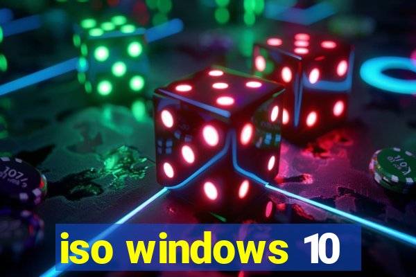 iso windows 10