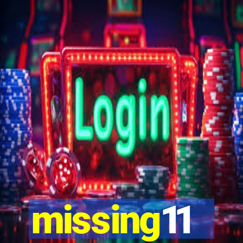 missing11