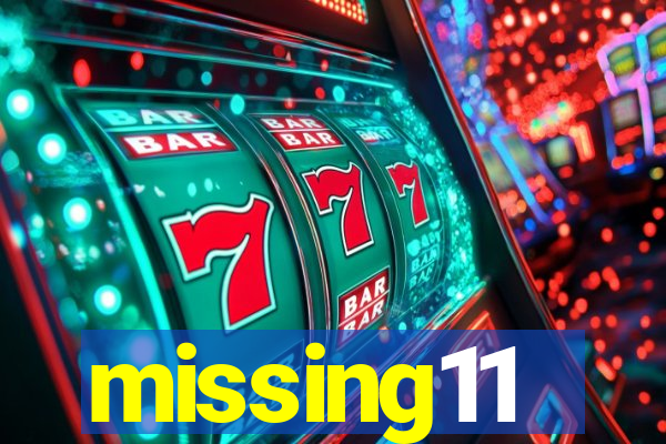 missing11