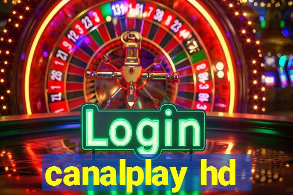 canalplay hd