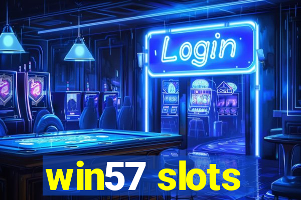 win57 slots