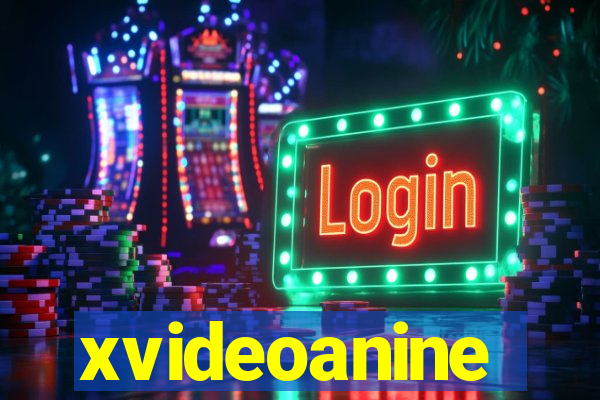 xvideoanine