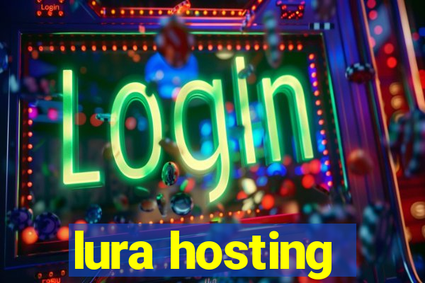 lura hosting