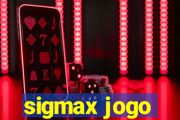 sigmax jogo