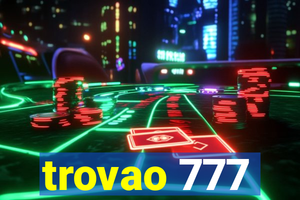 trovao 777
