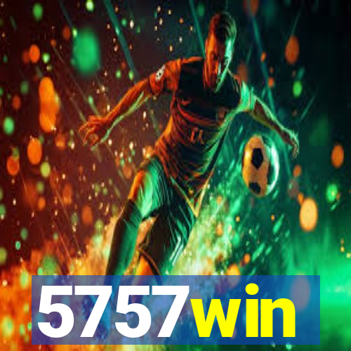5757win