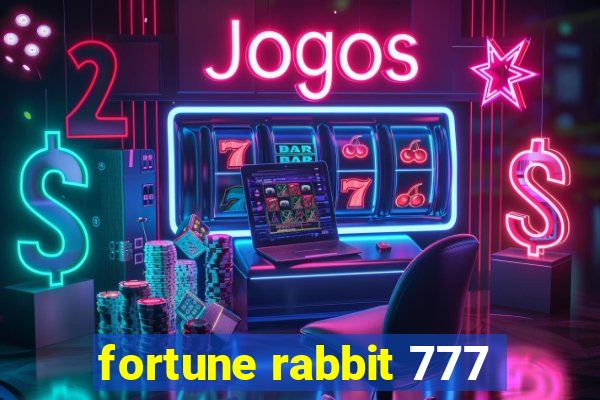 fortune rabbit 777