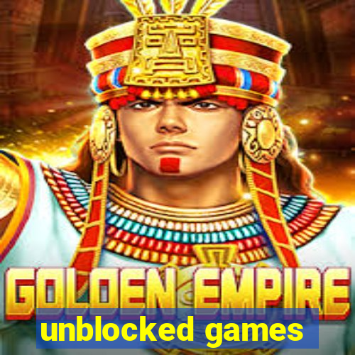 unblocked games