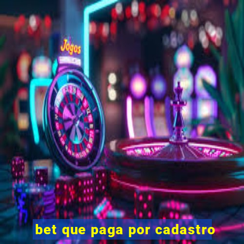 bet que paga por cadastro