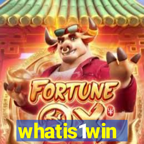 whatis1win