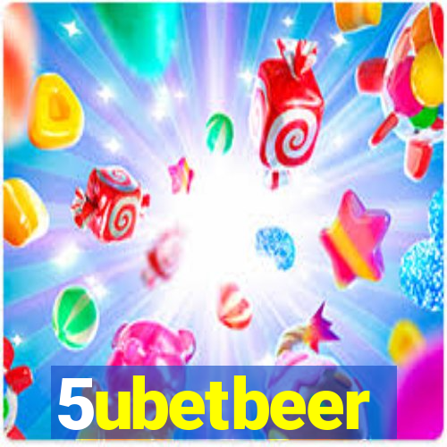 5ubetbeer