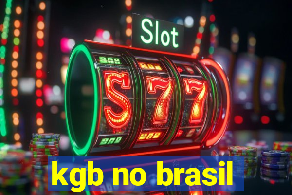 kgb no brasil