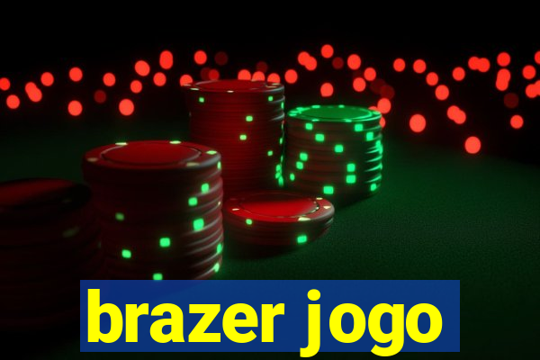 brazer jogo