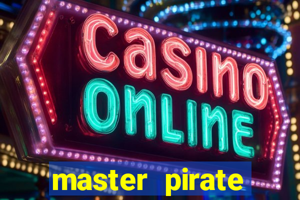 master pirate script pastebin