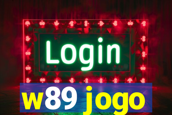 w89 jogo
