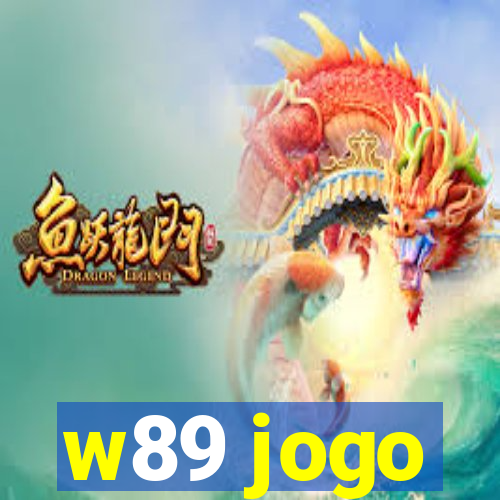 w89 jogo