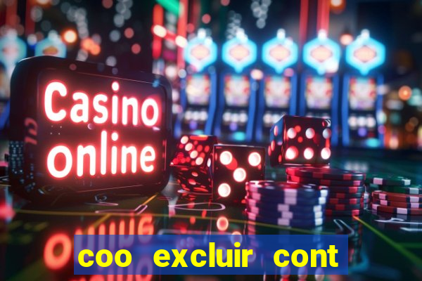 coo excluir cont f12 bet