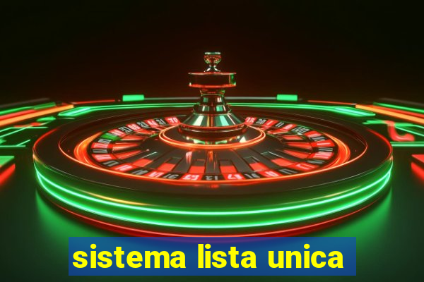 sistema lista unica