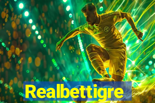 Realbettigre