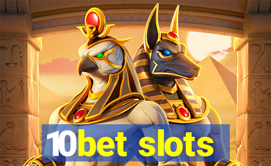 10bet slots
