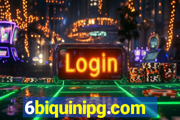 6biquinipg.com