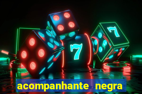 acompanhante negra s o paulo