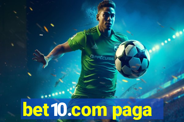 bet10.com paga