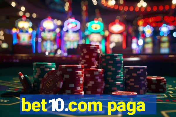 bet10.com paga