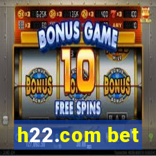 h22.com bet