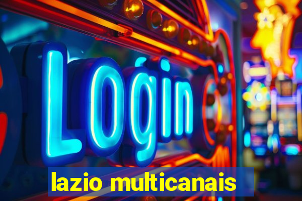 lazio multicanais