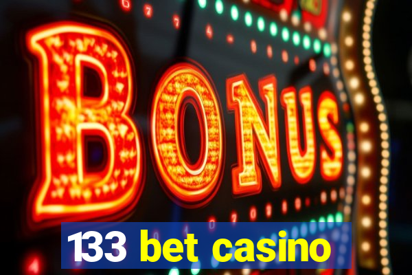 133 bet casino