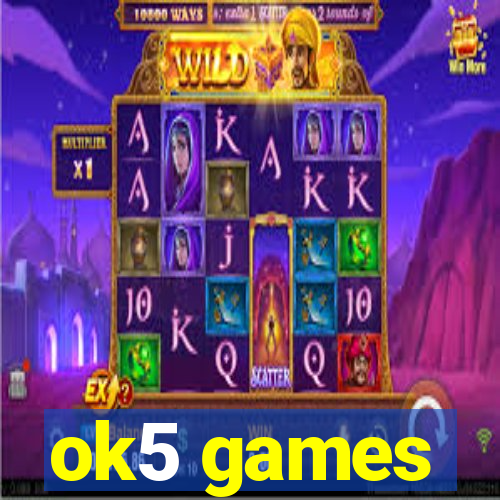 ok5 games