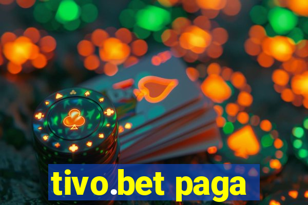 tivo.bet paga