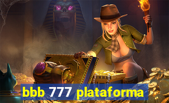 bbb 777 plataforma