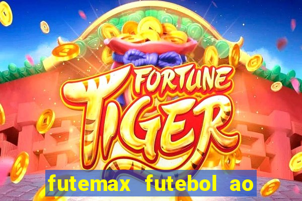 futemax futebol ao vivo hd