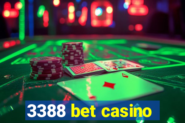 3388 bet casino