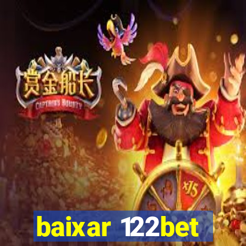baixar 122bet