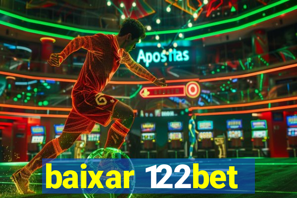 baixar 122bet
