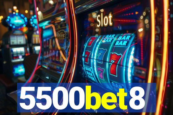 5500bet8
