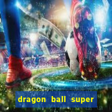 dragon ball super super hero redecanais