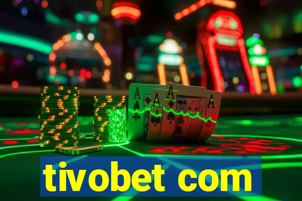 tivobet com