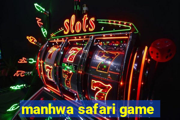 manhwa safari game