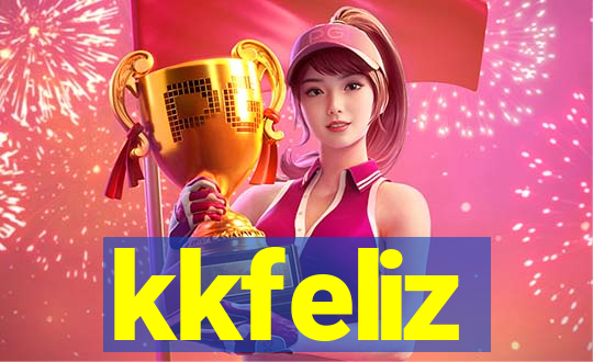 kkfeliz