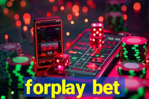 forplay bet