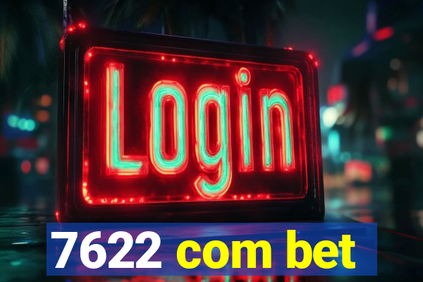 7622 com bet